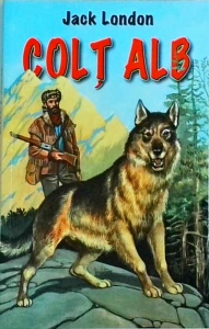 Jack London - Colt Alb (2010)