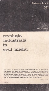 Jean Gimpel - Revolutia industriala in evul mediu - Img 2