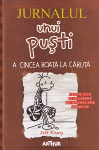 Jeff Kinney - Jurnalul unui pusti. A cincea roata la caruta