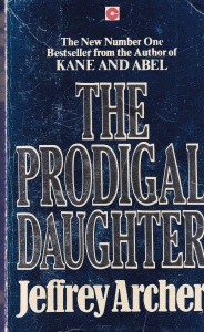 Jeffrey Archer - The Prodigal Daughter