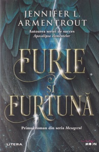 Jennifer L. Armentrout - Furie si furtuna (Primul roman din seria Mesagerul)