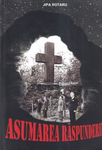 Jipa Rotaru - Asumarea raspunderii