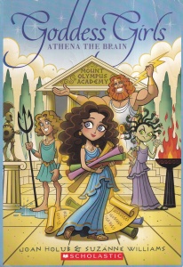 Joan Holub, Suzanne Williams - Goddess Girls: Athena the Brain
