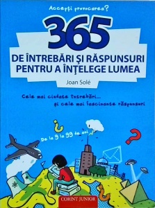 Joan Sole - 365 de intrebari si raspunsuri pentru a intelege lumea