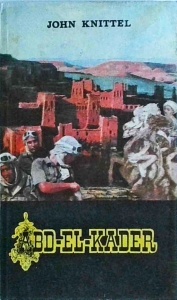 John Knittel - Abd-El-Kader (1992)