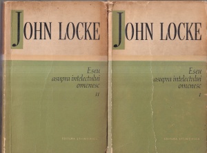 John Locke - Eseu asupra intelectului omenesc, 2 volume