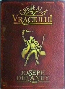 Joseph Delaney - Greseala Vraciului
