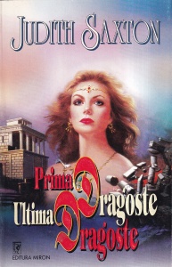 Judith Saxton - Prima dragoste, ultima dragoste