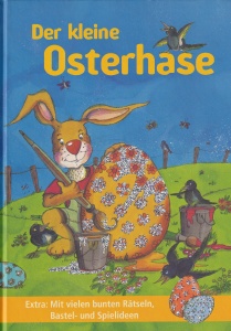 Judith Steinbacher - Der kleine Osterhase, cu ilustratii de Gisela Durr