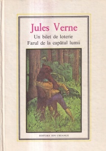 Jules Verne - Un bilet de loterie. Farul de la capatul lumii (1987)
