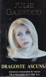Julie Garwood - Dragoste ascunsa