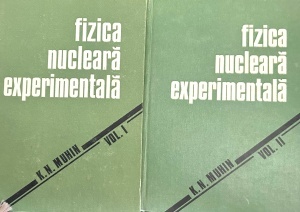 K. N. Muhin - Fizica nucleara experimentala, 2 volume
