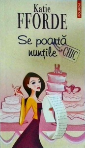 Katie Fforde - Se poarta nuntile