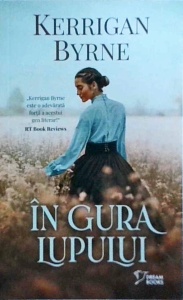 Kerrigan Byrne - In gura lupului