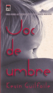 Kevin Guilfoile - Joc de umbre