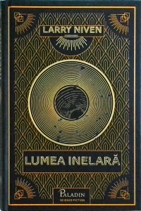 Larry Niven - Lumea inelara