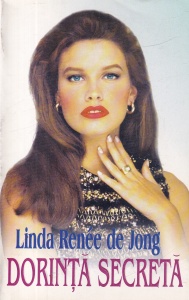 Linda Renee de Jong - Dorinta secreta