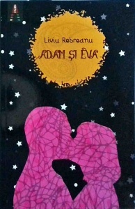 Liviu Rebreanu - Adam si Eva (2016)