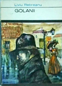 Liviu Rebreanu - Golanii (1968)