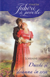 Lorraine Heath - Ducele si doamna in rosu