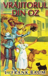 Lyman Frank Baum - Vrajitorul din Oz