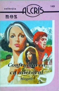 Magali - Confruntarea cu adevarul