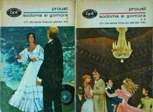 Marcel Proust - Sodoma si Gomora, 2 volume (In cautarea timpului pierdut, volumele 7 si 8)