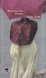 Marguerite Duras - India Song