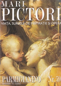 Mari pictori. Viata, sursele de inspiratie si opera. Parmigianino, nr. 59