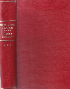 Maria Regina Romaniei - Regine incoronate, volumul 1: Povestire din trecut (1944)