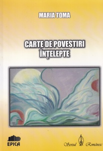 Maria Toma - Carte de povestiri intelepte