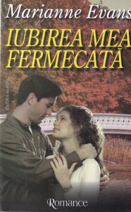 Marianne Evans - Iubirea mea fermecata