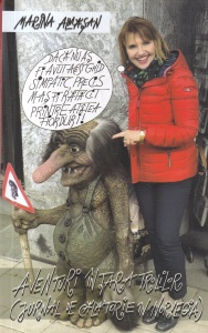 Marina Almasan - Aventuri in tara trolilor. Jurnal de calatorie in Norvegia (cu autograful autorului) - Img 2