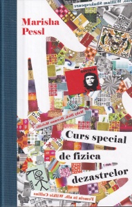 Marisha Pessl - Curs special de fizica dezastrelor