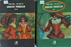 Michel Zevaco - Cavalerii Pardaillan, 2 volume