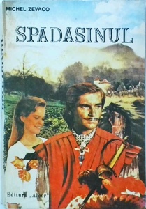 Michel Zevaco - Spadasinul