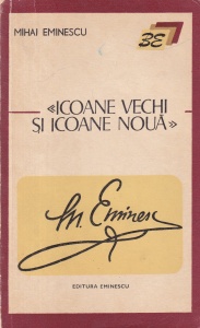 Mihai Eminescu - Icoane vechi si icoane noua