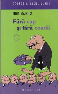 Mihai Gainusa - Fara cap si fara coada