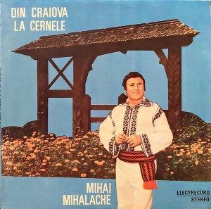 Mihai Mihalache – Din Craiova la Cernele