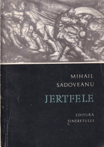 Mihail Sadoveanu - Jertfele