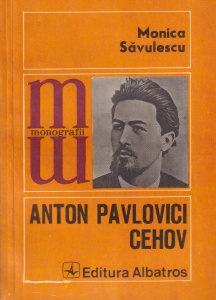 Monica Savulescu - Anton Pavlovici Cehov