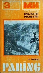 Nae Popescu - Muntii Parang (Muntii nostri 3)