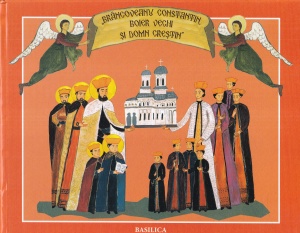 Narcisa-Mihaela Cada - Brancoveanu Constantin, boier vechi si domn crestin. Cu ilustratii de Ani-Eliza Busuioc
