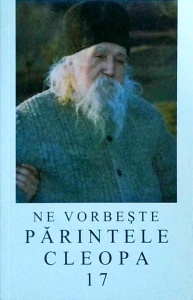 Ne vorbeşte părintele Cleopa, volumul 17