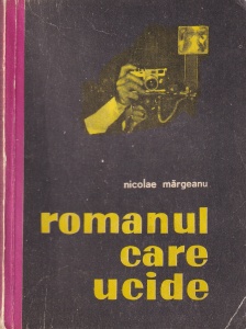 Nicolae Margeanu - Romanul care ucide