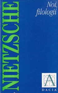 Nietzsche - Noi, filologii