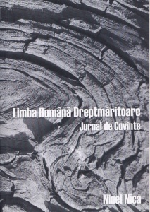 Ninel Nica - Limba Romana Dreptmaritoare. Jurnal de cuvinte