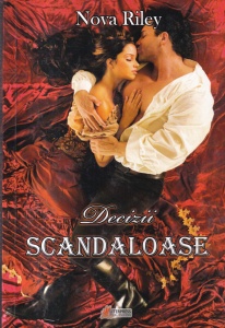 Nova Riley - Decizii scandaloase