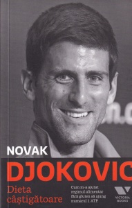 Novak Djokovic - Dieta castigatoare. Cum m-a ajutat regimul alimentar fara gluten sa ajung numarul 1 in ATP
