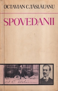 Octavian C. Taslauanu - Spovedanii